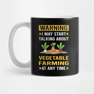 Warning Vegetable Farming Farm Farmer Mug